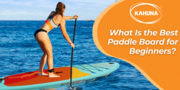 Cheap Paddle Boards for Sale | Buy Paddle Board Online | Kahuna